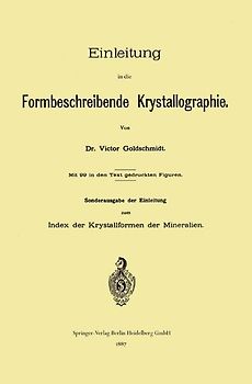 Einleitung in die Formbeschreibende Krystallographie