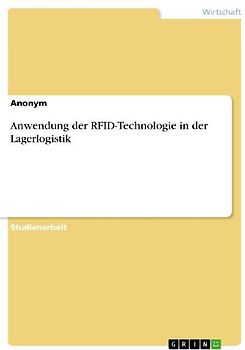 Anwendung der RFID-Technologie in der Lagerlogistik
