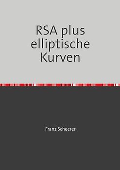 RSA plus elliptische Kurven