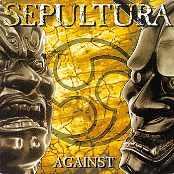 Sepultura - Against