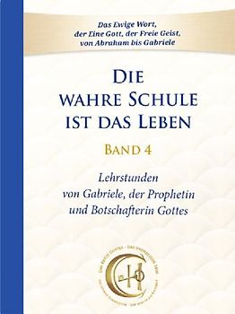 Die wahre Schule ist das Leben - Band 4