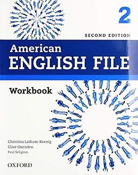 American English File 2nd Edition 2. Workbook without Answer Key (Ed.2019) (American English File Second Edition)