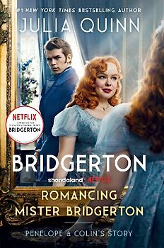 Romancing Mister Bridgerton. Penelope & Colin's Story. TV Tie-In