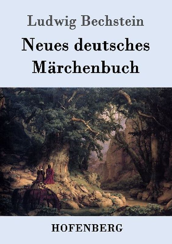 Neues deutsches Märchenbuch
