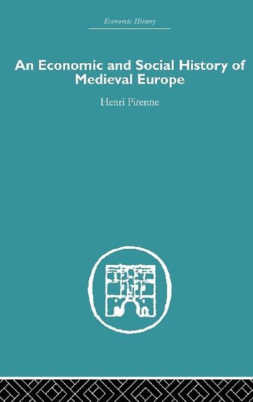 Economic and Social History of Medieval Europe
