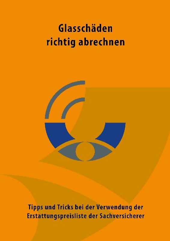 Glasschäden richtig abrechnen