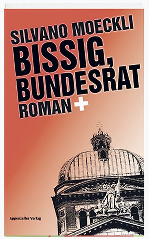 Bissig, Bundesrat