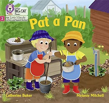 Big Cat Phonics for Little Wandle Letters and Sounds Revised - Pat a Pan