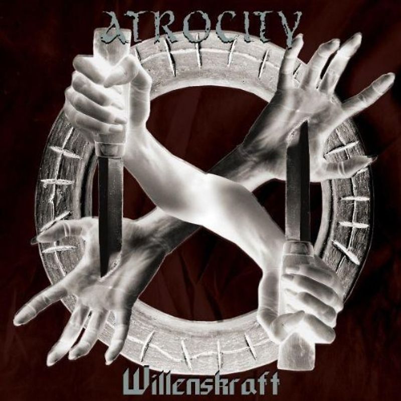 Atrocity - Willenskraft (Re-Release)