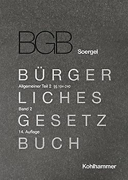 Kommentar zum Bürgerlichen Gesetzbuch mit Einführungsgesetz und Nebengesetzen (BGB) (Soergel)