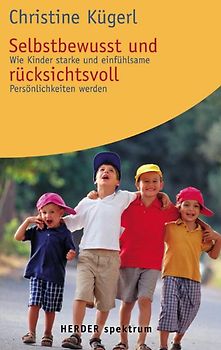 Selbstbewusst und rücksichtsvoll