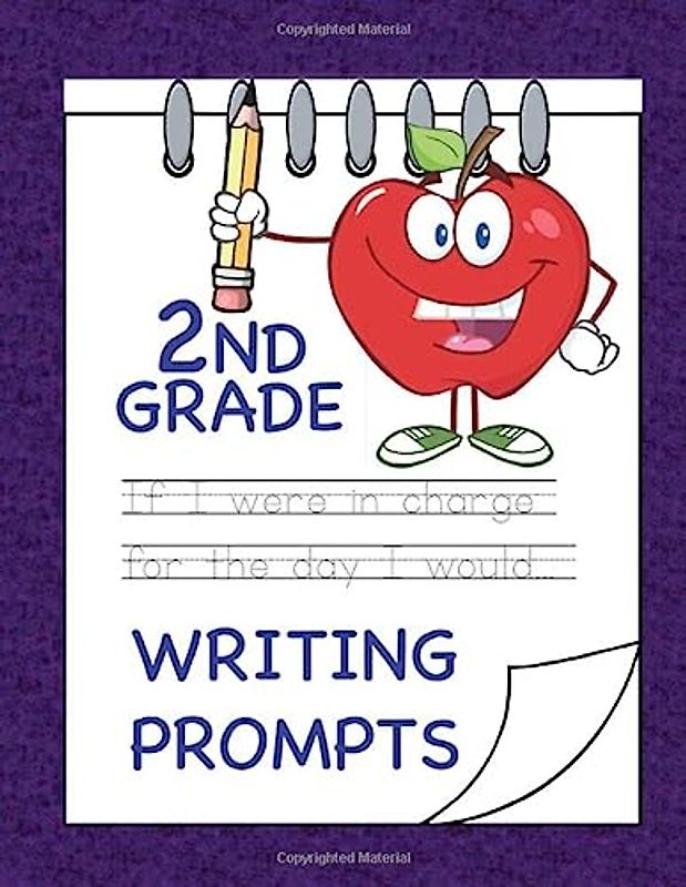 2nd Grade Writing Prompts: 2nd Grade Creative Writing Workbook