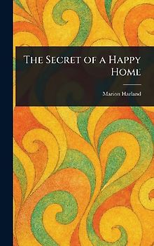 The Secret of a Happy Home