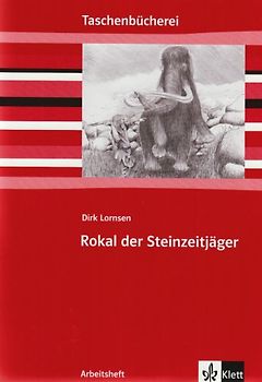 Rokal der Steinzeitjäger