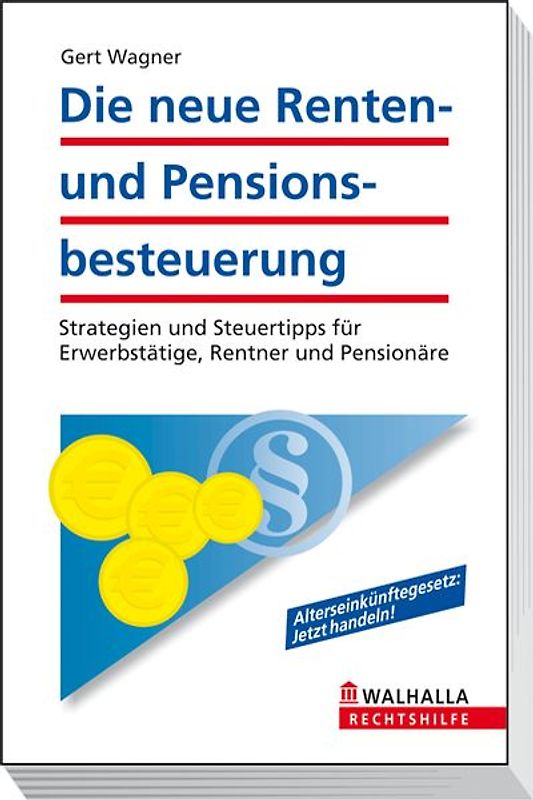Die neue Renten- und Pensionsbesteuerung