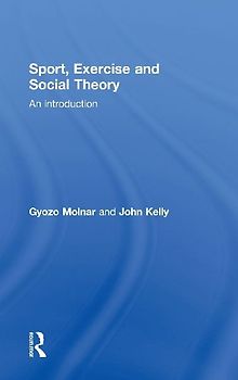 Sport, Exercise and Social Theory