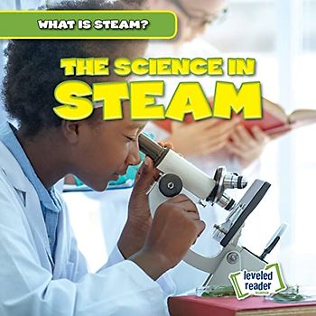 The Science in Steam (What Is Steam?)