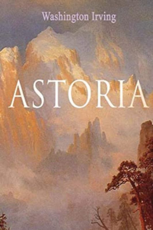 Astoria (Annotated)
