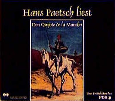 Leben und Taten des scharfsinnigen Edlen Don Quijote von la Mancha. Texteinrichtung des NDR der Übersetzung von Ludwig Tieck