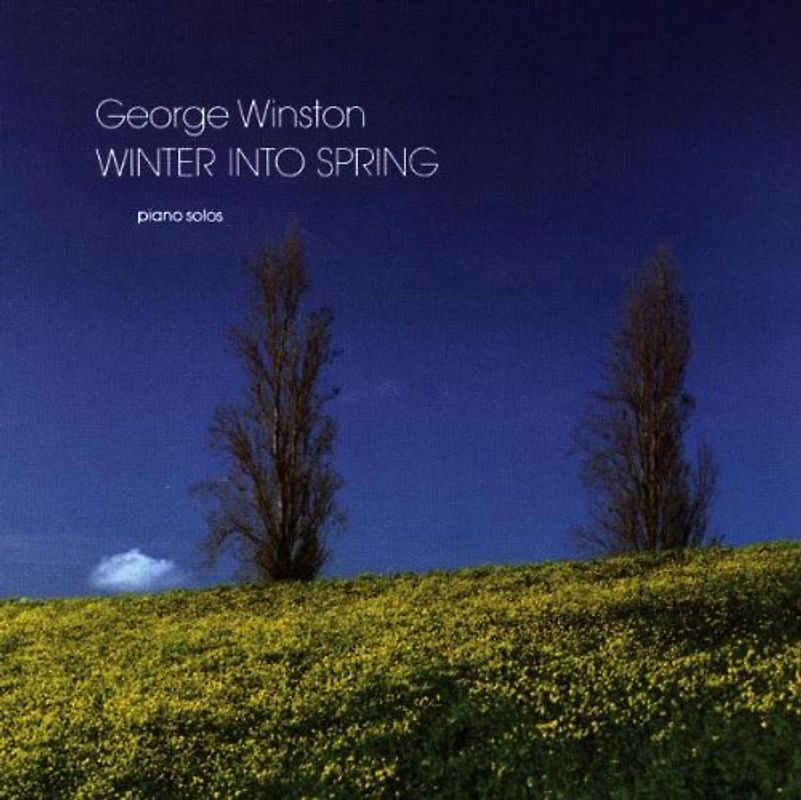 George Winston - Winter Into Spring