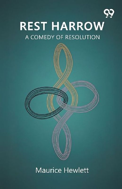 Rest Harrow A Comedy Of Resolution
