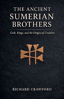 The Ancient Sumerian Brothers