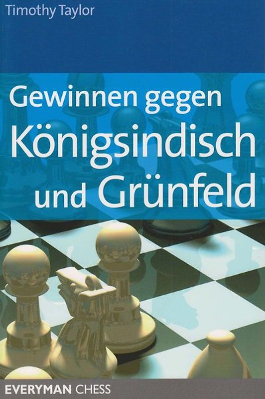 Gewinnen gegen Königsindisch und Grünfeld