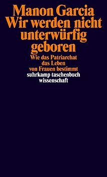Wir werden nicht unterwürfig geboren