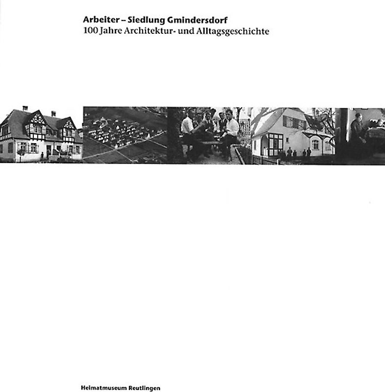 Arbeiter-Siedlung Gmindersdorf
