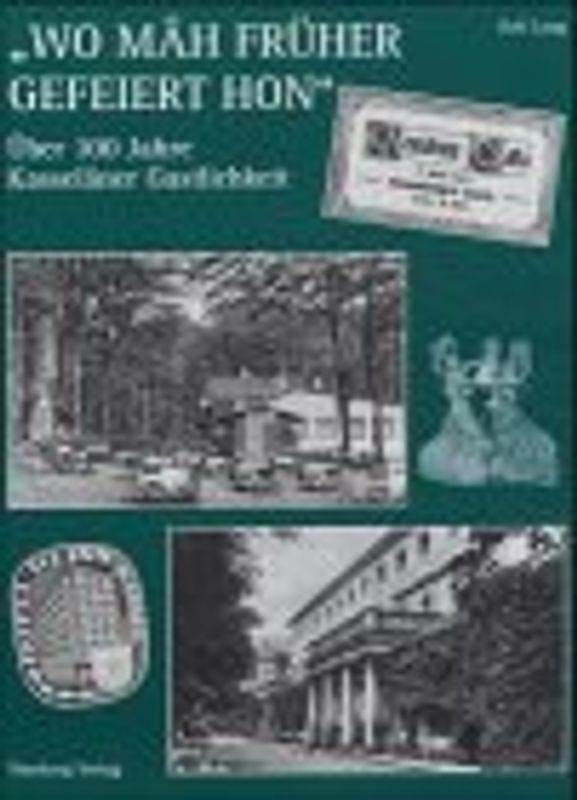 Cafés, Hotels und Gaststätten im alten Kassel