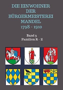 Die Einwohner der Bürgermeisterei Mandel 1798 - 1910