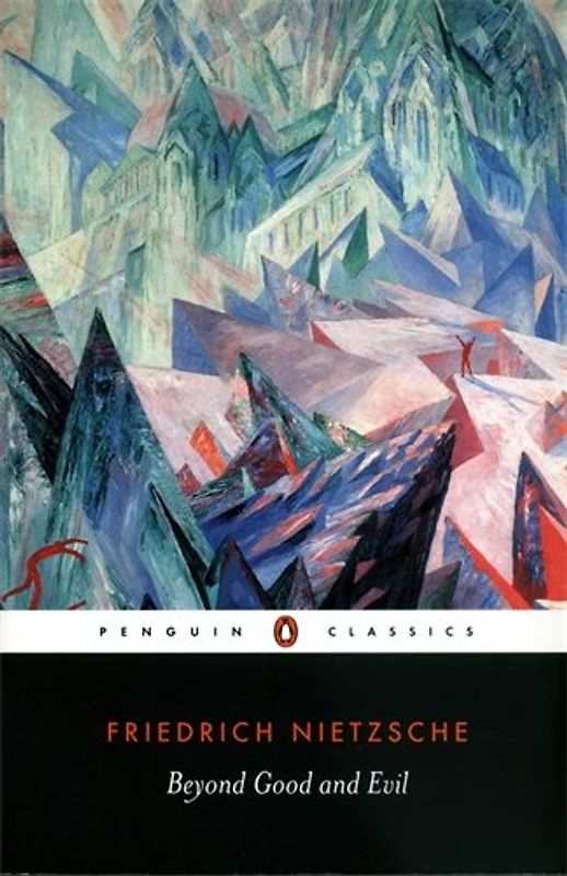 Beyond Good and Evil (Penguin Classics) - Friedrich Nietzsche