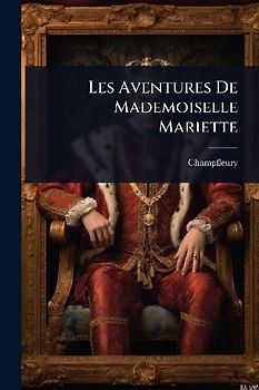 Les Aventures De Mademoiselle Mariette