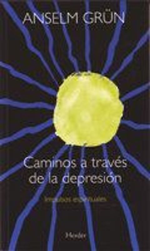 Caminos a través de la depresión : impulsos espirituales