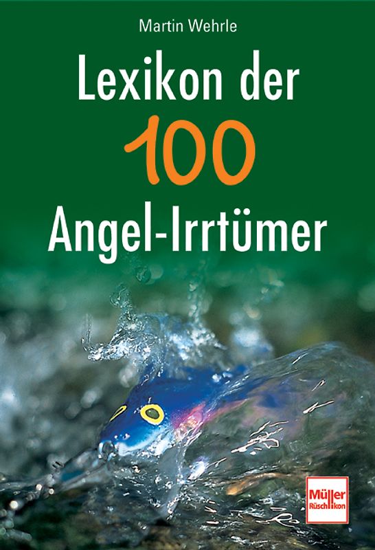 Lexikon der 100 Angel-Irrtümer
