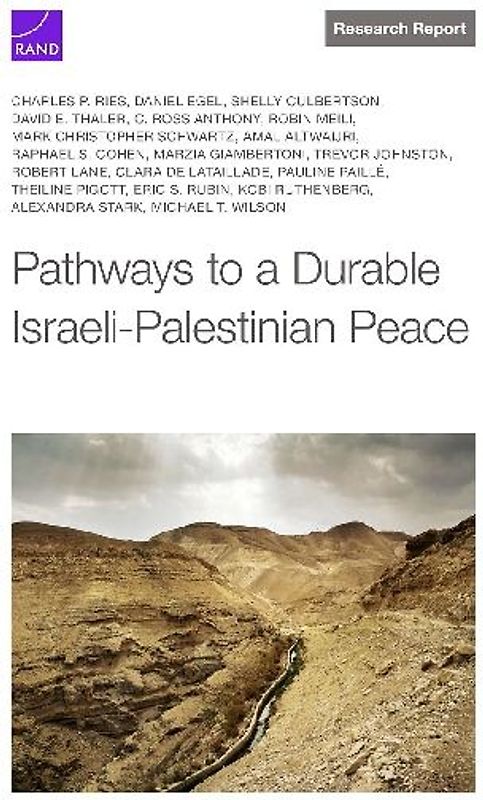 Pathways to a Durable Israeli-Palestinian Peace