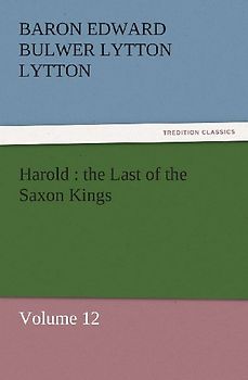 Harold : the Last of the Saxon Kings