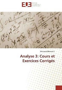 Analyse 3: Cours et Exercices Corrigés