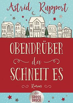 Obendrüber, da schneit es