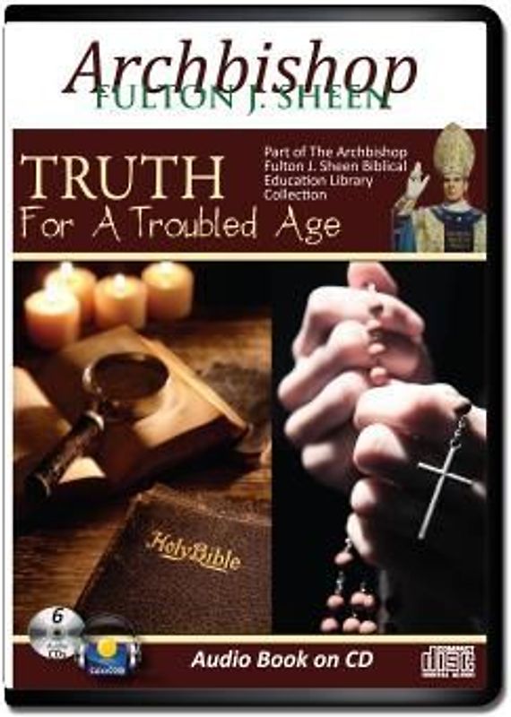 Truth for a Troubled Age