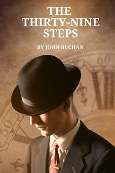 The Thirty-Nine Steps: Annotated