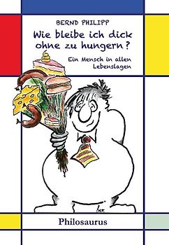 Wie bleibe ich dick ohne zu hungern?