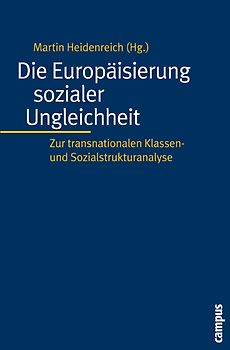 Die Europäisierung sozialer Ungleichheit