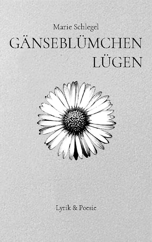 Gänseblümchenlügen