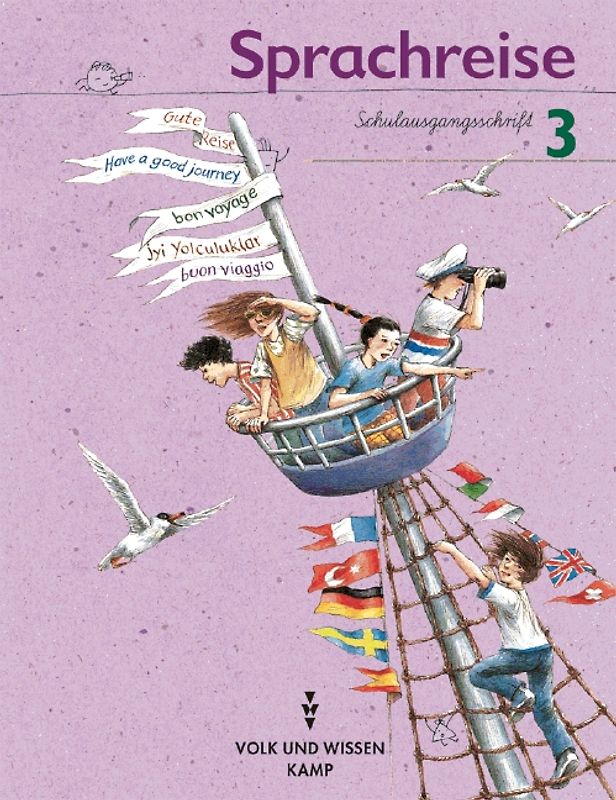 Sprachreise - Bisherige Ausgabe / 3. Schuljahr - Schulausgangsschrift. Schülerbuch mit 8-seitigem systematischem Rechtschreibspiel