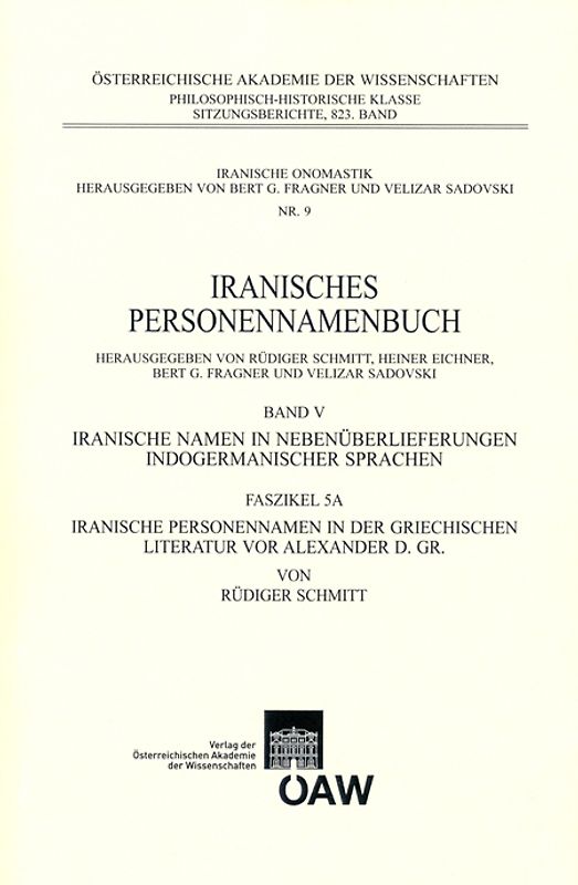 Iranisches Personennamenbuch / Iranisches Personennamenbuch: Iranische Namen in Nebenüberlieferungen indogermanischer Namen. Band 5