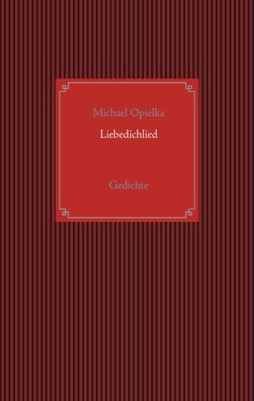 Liebedichlied
