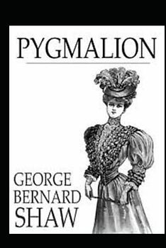 Pygmalion Illustrated