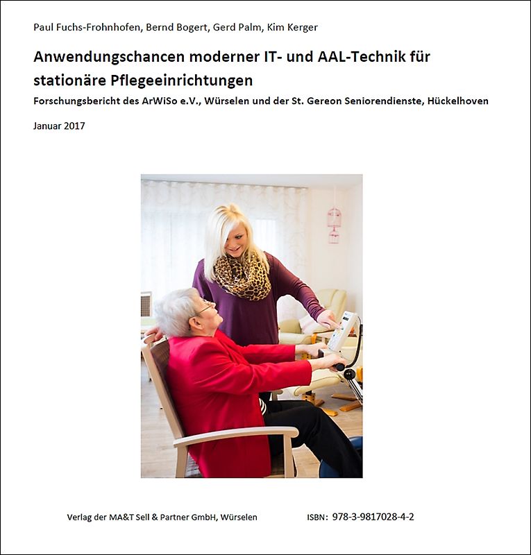 Anwendungschancen moderner IT- und AAL-Technik für Stationäre Pflegeeinrichtungen