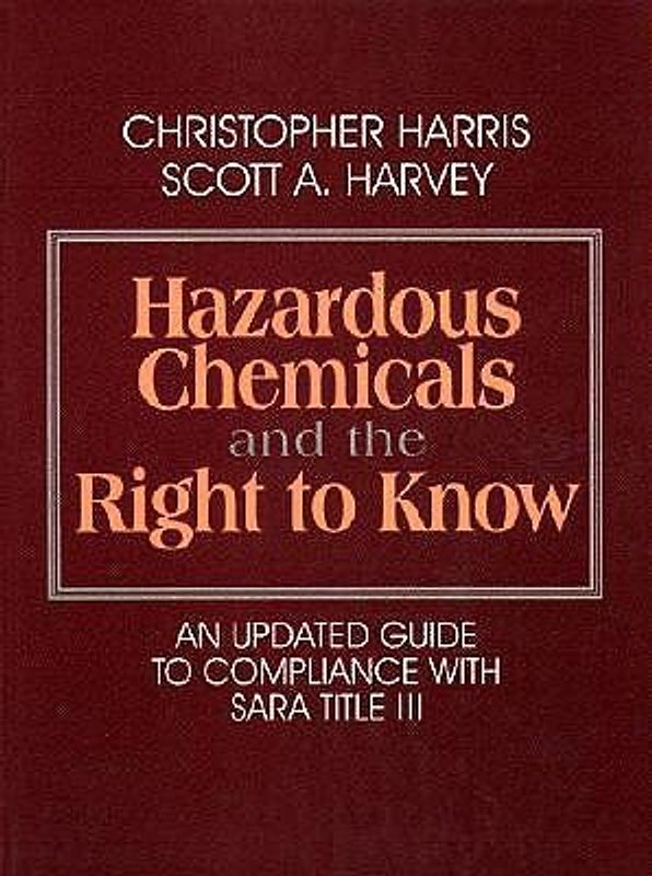 Hazardous Chemicals and the Right to Know